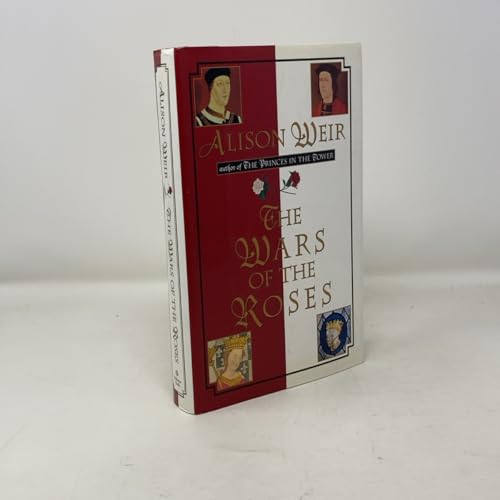 The Wars of the Roses