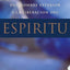 El Quebrantamiento Del Hombre Exterior Y LA Liberacion Del Espiritu (Spanish Edition)