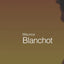 Maurice Blanchot (Routledge Critical Thinkers)