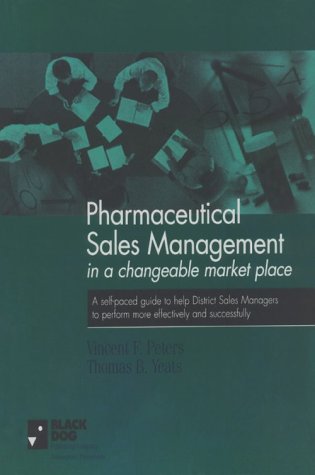 Pharmaceutical Sales Management in a Changeable Marketplace