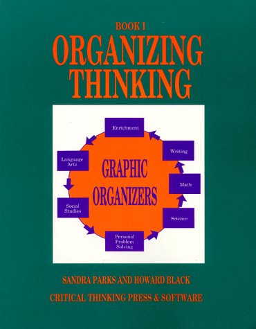 Organizing Thinking : Book One : Graphic Organizers