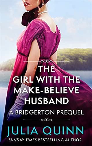 The Rokesbys Bridgerton Prequels Series Books 1 - 4 Collection Set by Julia Quinn (Because of Miss Bridgerton, The Girl with the Make-Believe Husband, The Other Miss Bridgerton & First Comes Scandal)