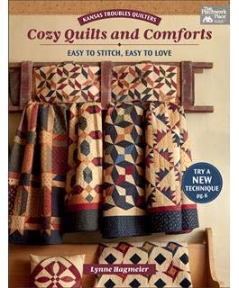 Kansas Troubles Quilters Cozy Quilts and Comforts: Easy to Stitch, Easy to Love