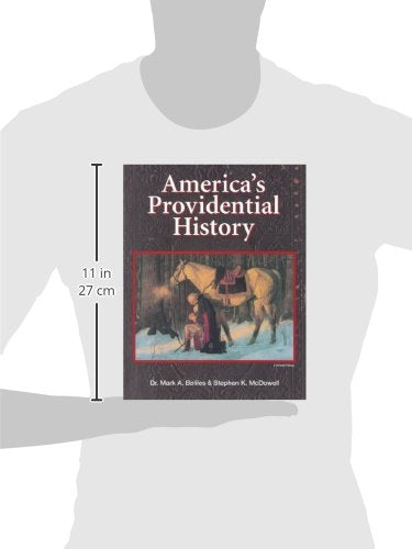 America's Providential History (Including Biblical Principles of Education, Government, Politics, Economics, and Family Life)