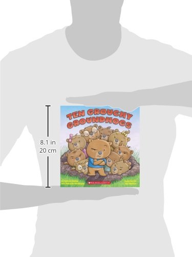 Ten Grouchy Groundhogs