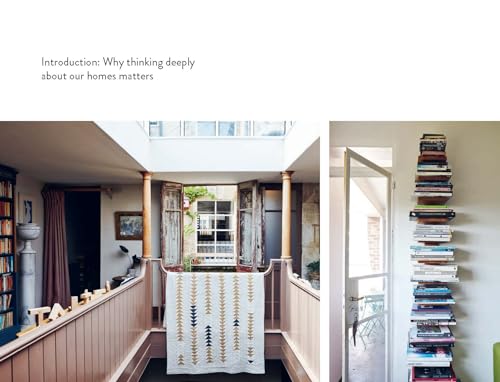 Home Matters: How Our Homes Shape Us, And We Shape Them