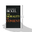 The Morality of Consent