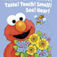 Elmo Can... Taste! Touch! Smell! See! Hear! (Sesame Street) (Big Bird's Favorites Board Books)