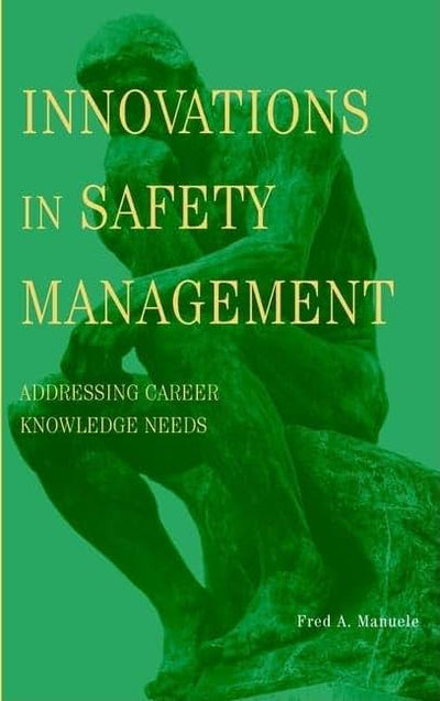 Innovations in Safety Management: Addressing Career Knowledge Needs