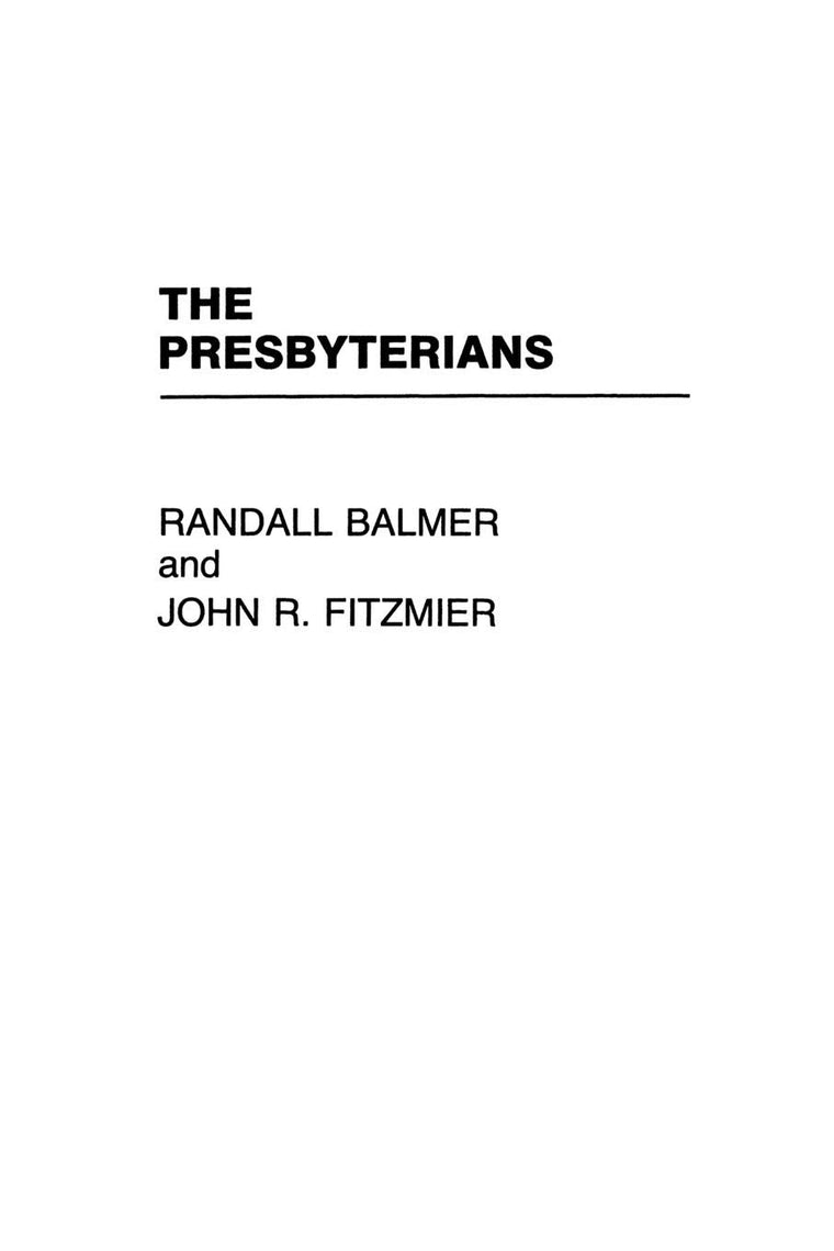 The Presbyterians (Denominations in America (Paperback))