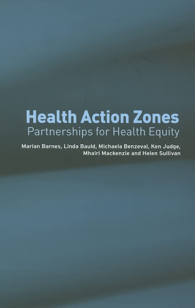 Health Action Zones: Partnerships for Health Equity