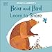 DK Jonny Lamberts Bear and Bird Learn to Share (The Bear and the Bird).