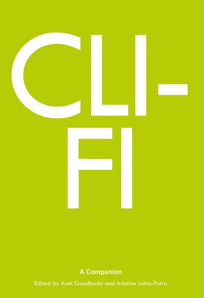 Cli-Fi (Genre Fiction and Film Companions)