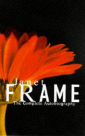 Janet Frame: The Complete Autobiography