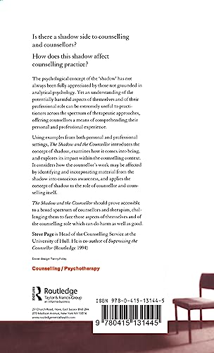 The Shadow and the Counsellor: Working with the Darker Aspects of the Person, the Role and the Profession