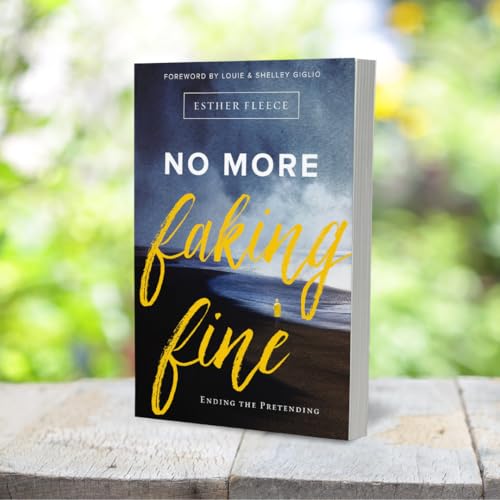 No More Faking Fine: Ending the Pretending