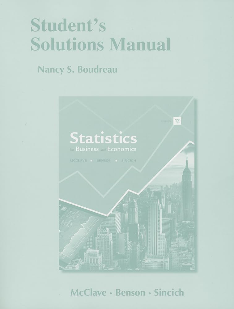 Student's Solutions Manual for Statistics for Business and E