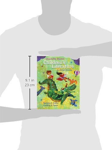 Charlotte Huck's Children's Literature: A Brief Guide by Kie