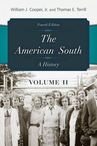 The American South: A History (Volume 2)