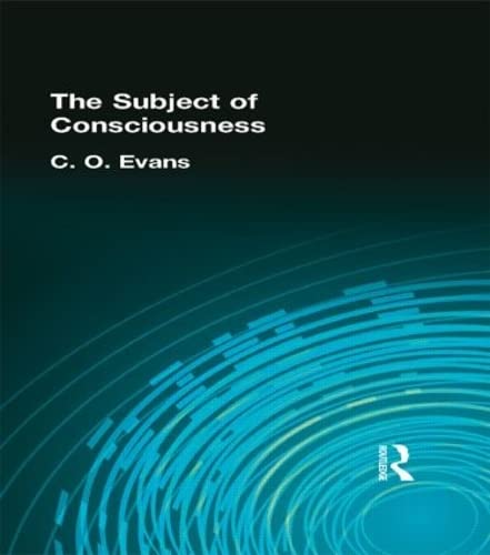 The Subject of Consciousness (Muirhead Library of Philosophy)