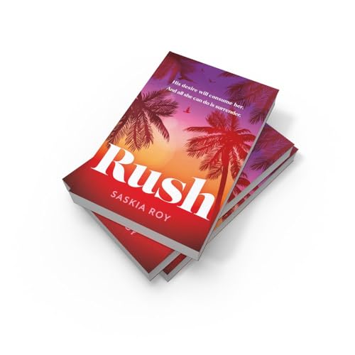 Rush: The hottest and most addictive debut Formula 1 spicy novel you wont want to miss in 2024!