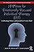 A Primer for Emotionally Focused Individual Therapy (EFIT)