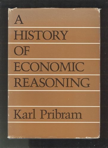 A History of Economic Reasoning
