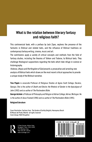 Violence, Utopia and the Kingdom of God: Fantasy and Ideology in the Bible