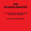 THE SCANDALMAKERS