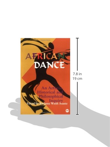 African Dance: An Artistic, Historical and Philosophical Inquiry