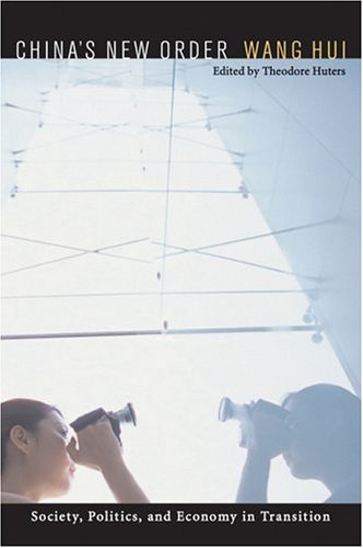 Chinas New Order: Society, Politics, and Economy in Transition