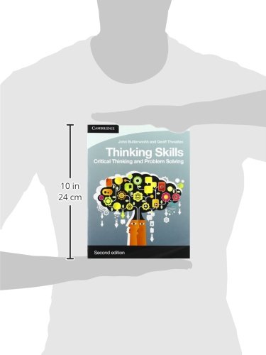 Thinking Skills: Critical Thinking and Problem Solving by Bu