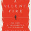 A Silent Fire: The Story of Inflammation, Diet, and Disease