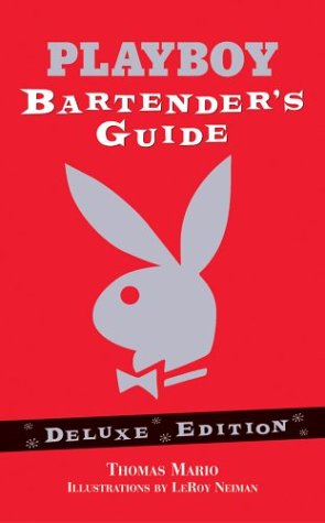 The Playboy Bartender's Guide (Deluxe Edition)