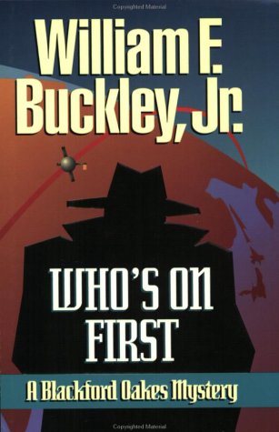 Who's on First (Blackford Oakes Novel)