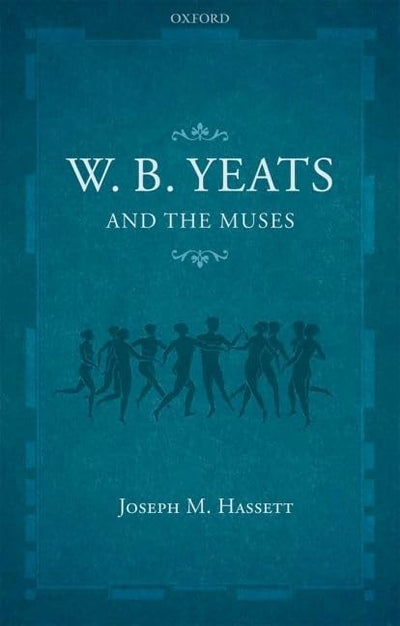W.B. Yeats and the Muses