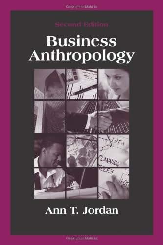 Business Anthropology, Second Edition