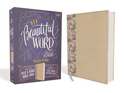 NIV, Beautiful Word Bible, Updated Edition, Peel/Stick Bible Tabs, Leathersoft over Board, Gold/Floral, Red Letter, Comfort Print: 600+ Full-Color Illustrated Verses