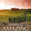 What's So Amazing About Grace? Participant's Guide