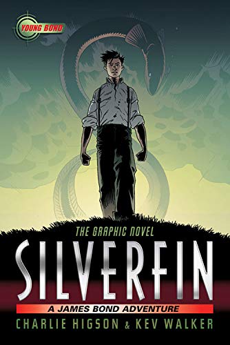 SilverFin: The Graphic Novel (A James Bond Adventure, 1)