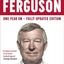 Alex Ferguson: The Sensational Million Copy Number One Bestseller