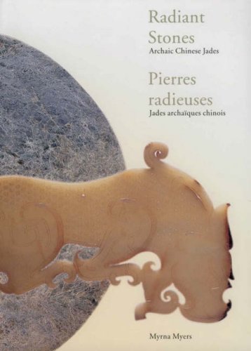 Radiant Stones: Archaic Chinese Jades
