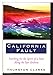 California Fault: Looking for the Spirit of a State Along the San Andreas