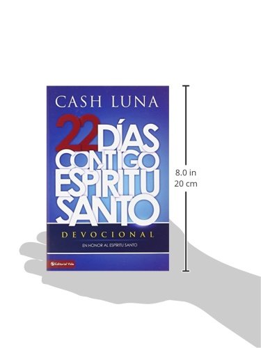 22 días contigo, Espíritu Santo: Devocional (Spanish Edition)