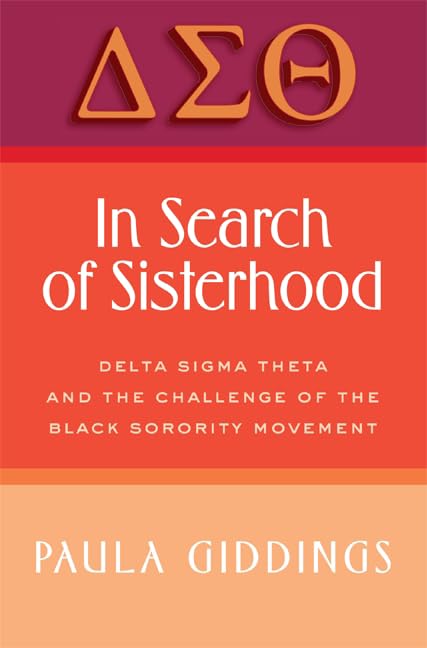 In Search of Sisterhood: Delta Sigma Theta and the Challenge