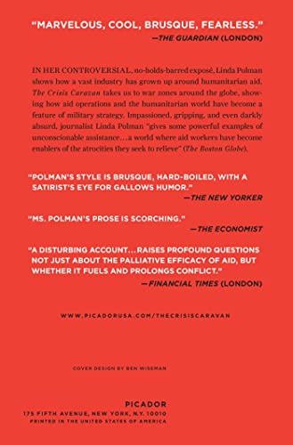 The Crisis Caravan: What's Wrong with Humanitarian Aid? by P