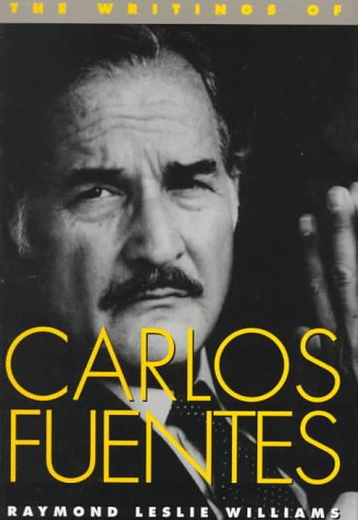 The Writings of Carlos Fuentes (Texas Pan American Series)