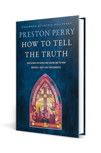 How to Tell the Truth: The Story of How God Saved Me to Win
