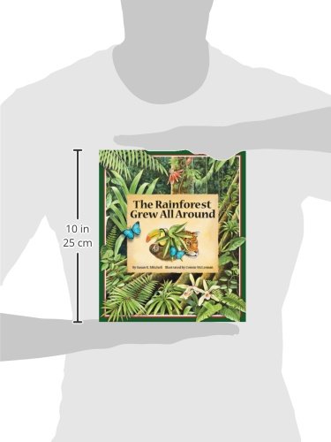 The Rainforest Grew All Around (Arbordale Collection)
