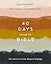 40 Days Through the Bible: The Answers to Your Deepest Longings